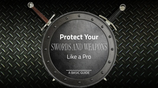 protect your swords and weapons